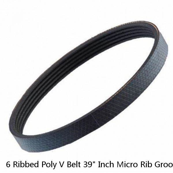 6 Ribbed Poly V Belt 39" Inch Micro Rib Groove Flat Belt Metric 390J6 390 J 6