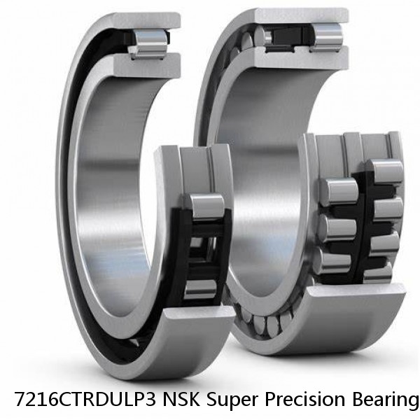 7216CTRDULP3 NSK Super Precision Bearings