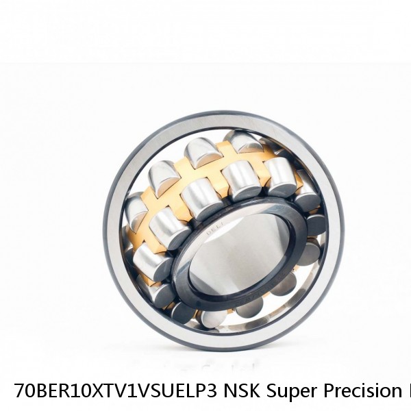 70BER10XTV1VSUELP3 NSK Super Precision Bearings