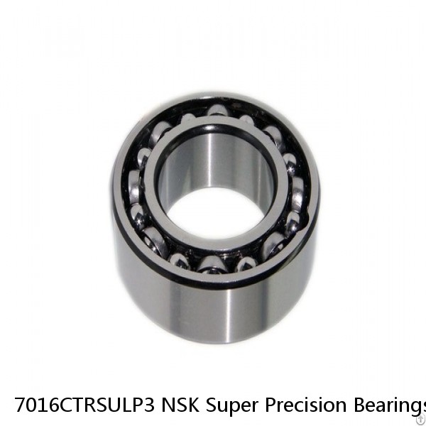 7016CTRSULP3 NSK Super Precision Bearings