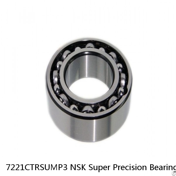 7221CTRSUMP3 NSK Super Precision Bearings