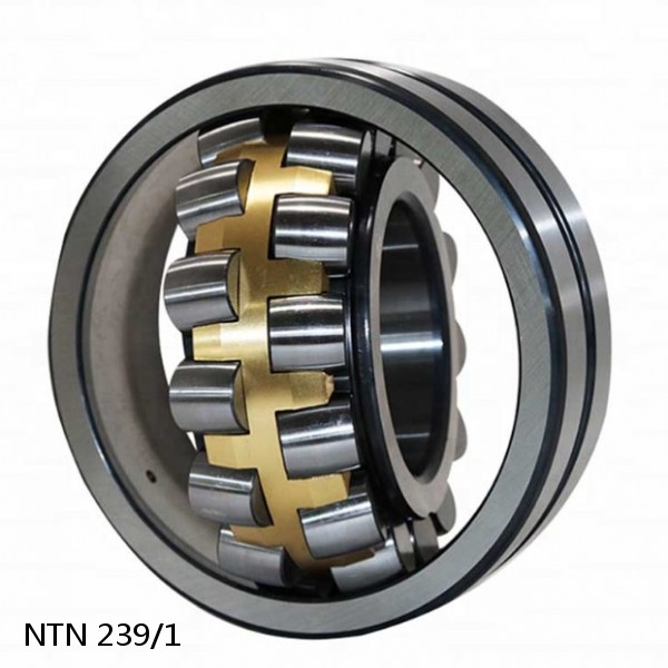 239/1 NTN Spherical Roller Bearings